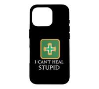Carcasa para iPhone 16 Pro I Can't Heal Stupid - Curanderos Divertido MMORPG Juegos de fantasía
