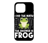 Carcasa para iPhone 16 Pro I Hice The Math La Respuesta es Frog Math Teacher Math Club