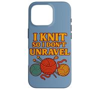 Carcasa para iPhone 16 Pro I Knit So I Don't Unravel Yarn Humor Art