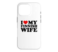 Carcasa para iPhone 16 Pro I Love My Finnish Wife