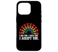 Carcasa para iPhone 16 Pro I See I Love You I Accept You LGBTQ Ally Gay Pride
