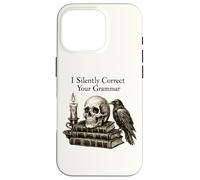 Carcasa para iPhone 16 Pro I Silently Correct Your Grammar Skull Raven Funny Teacher
