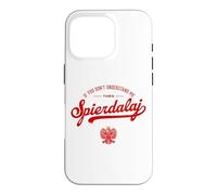 Carcasa para iPhone 16 Pro IF You Dont Understand ME SPIERDALAJ Humor Polska Polonia