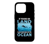 Carcasa para iPhone 16 Pro If You On Land Throw Back Into The Ocean Scuba Diving