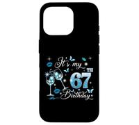 Carcasa para iPhone 16 Pro It’s My 67th Birthday Pink 67 Years Old Birthday Queen Party