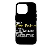 Carcasa para iPhone 16 Pro It's A REN Fair Thing Joust Medieval Divertida Justa