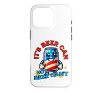 Carcasa para iPhone 16 Pro Its Beer Can Not Beer Cant Funny Party Drinking Joke