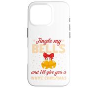 Carcasa para iPhone 16 Pro Jingle My Bells and I'Ll Give You A White Christmas