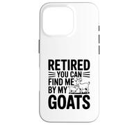 Carcasa para iPhone 16 Pro Jubilado You Can Find Me by My Goats Farm Life Fun