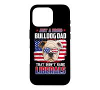 Carcasa para iPhone 16 Pro Just A Proud Bulldog Dad Merica Dog Patriotic 4th of July