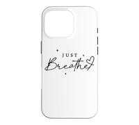 Carcasa para iPhone 16 Pro Just Breathe Mindfulness Yoga Alivio de la ansiedad