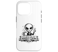 Carcasa para iPhone 16 Pro Just Here For The Abduction: Divertida Ropa alienígena