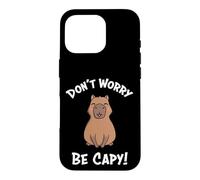 Carcasa para iPhone 16 Pro Kawaii Kids Boys Don't Worry Be Capy Meme Lover Capybara