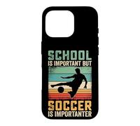 Carcasa para iPhone 16 Pro La Escuela es Importante Pero el fútbol es un Jugador Importante
