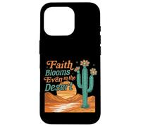Carcasa para iPhone 16 Pro La fe florece Incluso en el Desierto - Vintage Christian