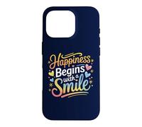 Carcasa para iPhone 16 Pro La Felicidad Comienza con una Sonrisa Cita Positiva Hombres Mujeres Niños