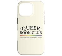 Carcasa para iPhone 16 Pro La ficción del Club de Lectura Queer es más Segura Que la Gente Orgullo Gay