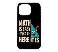 Carcasa para iPhone 16 Pro Las matemáticas Son fáciles Encontrar X Divertido Profesor de matemáticas geometría