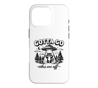 Carcasa para iPhone 16 Pro Las Vibraciones de Gotta Go están apagadas, Divertido Mapache UFO