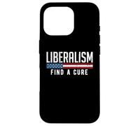 Carcasa para iPhone 16 Pro Liberalismo Encuentra una Cura Divertido Meme Político Humor Gráfico