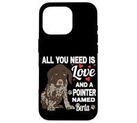 Carcasa para iPhone 16 Pro Lindo Puntero Llamado Berta para alemán Puntero de Pelo Corto