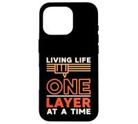 Carcasa para iPhone 16 Pro Living Life One Layer At a Time Propietario de Impresora 3D de impresión 3D