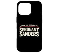 Carcasa para iPhone 16 Pro Lo conocí Cuando era el Sargento Sanders Broma Divertida de Kentucky
