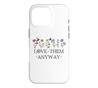 Carcasa para iPhone 16 Pro Love Them Anyway Bible Verse Matthew 5:44 Faith Luke 23:24