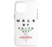 Carcasa para iPhone 16 Pro MAX 2 Corinthians 5:7 - Walk by Faith Not by Sight Vision Chart