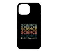 Carcasa para iPhone 16 Pro MAX A la Ciencia no le Importa lo Que creas en Vintage Envejecido