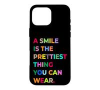 Carcasa para iPhone 16 Pro MAX A Smile Is The Prettiest Thing You Can Wear Quotes Graphic