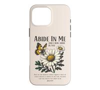 Carcasa para iPhone 16 Pro MAX Abide In Me Juan 15:4 Biblia Cristiana Escritura Flores