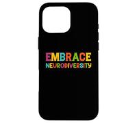 Carcasa para iPhone 16 Pro MAX ADHD Autism ASD Embrace Neurodiversity