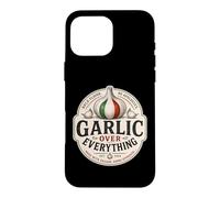 Carcasa para iPhone 16 Pro MAX Ajo sobre Todo Divertido Amante De La Comida Italiana Humor