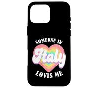 Carcasa para iPhone 16 Pro MAX Alguien En Italia Me Quiere Orgulloso Italiano Italia