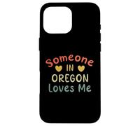 Carcasa para iPhone 16 Pro MAX Alguien en Oregon Me ama Retro USA State US