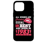 Carcasa para iPhone 16 Pro MAX All Women Are Born In 1983 43 Years Old Funny 43rd Birthday
