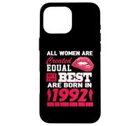 Carcasa para iPhone 16 Pro MAX All Women Are Born In 1992 34 Years Old Funny 34th Birthday