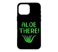 Carcasa para iPhone 16 Pro MAX Aloe There! Vera Funny Gardening Juego de Palabras Humor Divertido Jardinero Broma