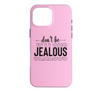 Carcasa para iPhone 16 Pro MAX Amor Propio Diva Actitud Snobby Sassy No Seas Celoso