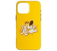 Carcasa para iPhone 16 Pro MAX Apicultor I'Ll Bee In My Office Funny Apicultura