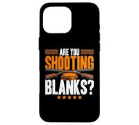 Carcasa para iPhone 16 Pro MAX Are You Shooting Blanks Clay Paloma Trap Shooting Skeet Hombres