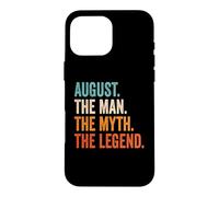 Carcasa para iPhone 16 Pro MAX August The Man The Myth The Legend Nombre August