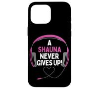 Carcasa para iPhone 16 Pro MAX Auriculares Personalizados con Cita para Juegos A Shauna Never Give Up