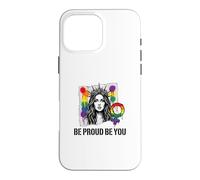 Carcasa para iPhone 16 Pro MAX Be Proud and Be You Rainbow LGBTQ Pride Feminista