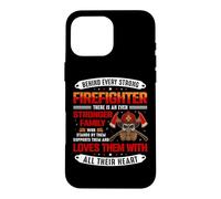 Carcasa para iPhone 16 Pro MAX Behind Every Strong Firefighter Fireman Firefighters Lovers
