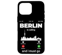 Carcasa para iPhone 16 Pro MAX Berlin Is Calling & I Must Go Illustration Graphic Designs