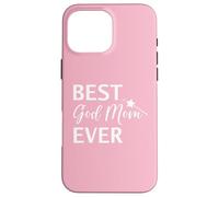 Carcasa para iPhone 16 Pro MAX Best God Mom Ever Godmother Mothers Day God Mother Birthday