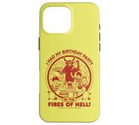 Carcasa para iPhone 16 Pro MAX Birthday in Hell Sarcastic Retro Funny Adult Humor