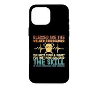 Carcasa para iPhone 16 Pro MAX Blessed Are The Welder Fabricators Funny Welders Welding